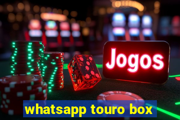 whatsapp touro box